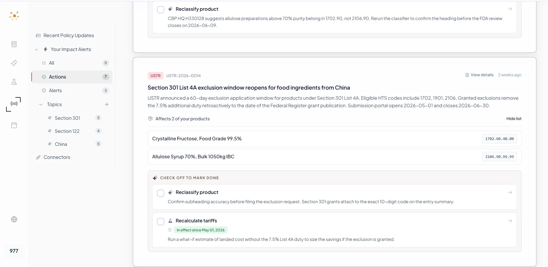 Compliance Radar ImpactAlertCard for USTR Section 301 List 4A exclusion window with two affected products (Crystalline Fructose 1702.60.40.00 and Allulose Syrup 2106.90.99.99) and Reclassify and Recalculate action checkboxes