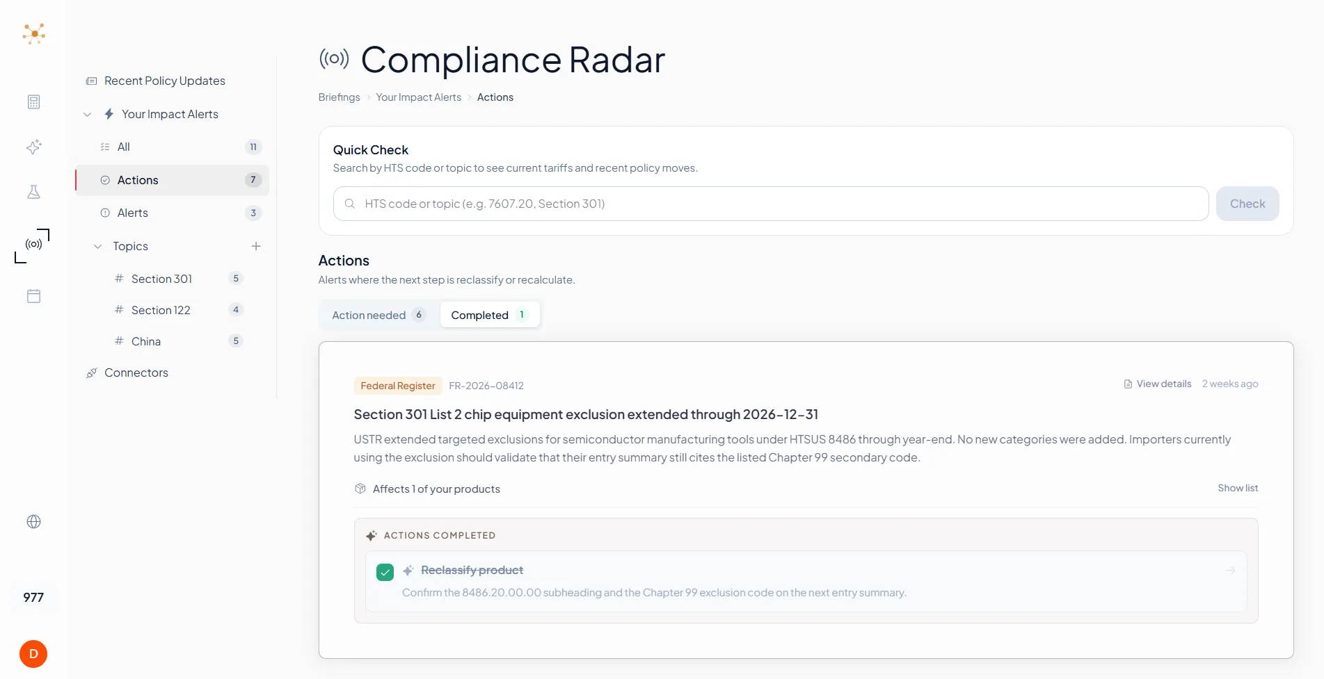 Compliance Radar Quick Check search bar above the Action needed and Completed tabs, with a completed Federal Register alert showing a struck-through Reclassify product task confirming the 8486.20.00.00 subheading and Chapter 99 exclusion code