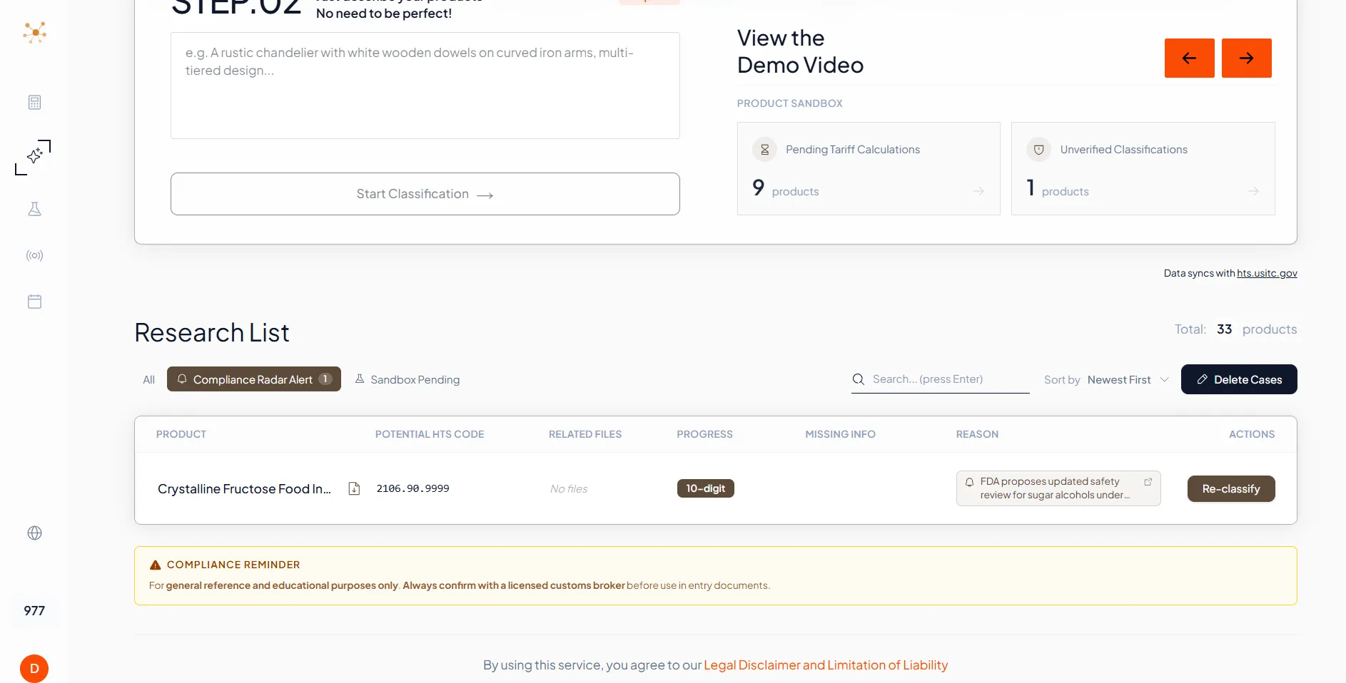 Compliance Radar Alert tab inside the HTS Classifier Research List showing Crystalline Fructose Food Industrial product flagged for re-classification with an FDA safety review reason and a Re-classify button